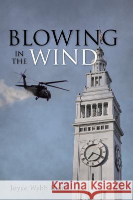 Blowing in the Wind Joyce Webb Hahn 9781491763643