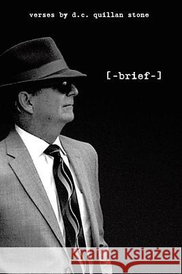 [-brief-] Stone, D. C. Quillan 9781491766293 iUniverse