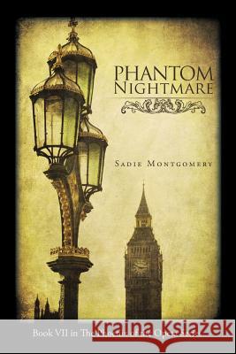 Phantom Nightmare Sadie Montgomery 9781491768655