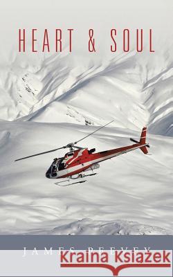 Heart & Soul James Peevey 9781491772751