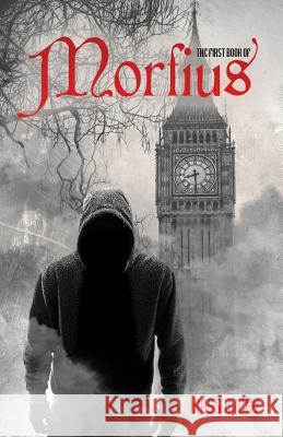 Morfius Ross Nacey 9781491774687 iUniverse