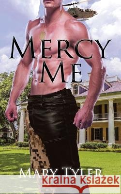 Mercy Me Mary Tyler (De Montfort University) 9781491776681