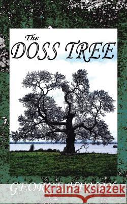 The Doss Tree George Henry 9781491778135