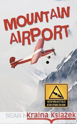 Mountain Airport Sean McDonagh 9781491788592