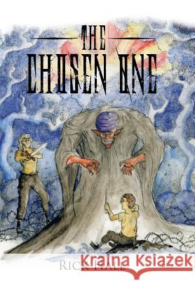 The Chosen One Rick Hall 9781491806739 Authorhouse
