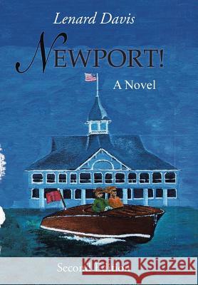 Newport! Davis, Lenard 9781491814505 Authorhouse