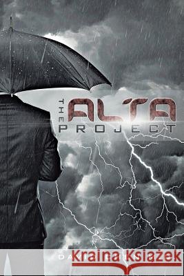 The Alta Project Chen M. D., David 9781491825655