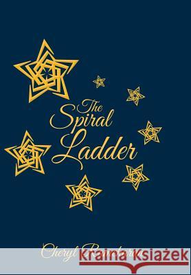 The Spiral Ladder Cheryl Ramcharan 9781491831830