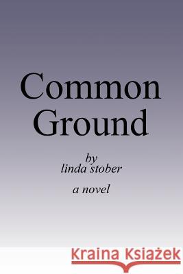 Common Ground Linda Stober 9781491836408