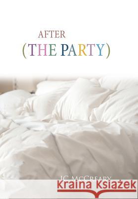 After (the Party) Jc McCreary 9781491837061