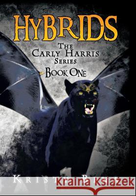 The Carly Harris Series: Book One Bina, Kristy 9781491837689 Authorhouse