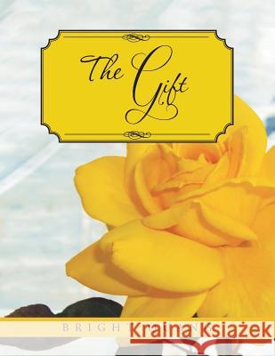 The Gift Bright Quang 9781491839287