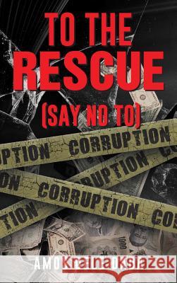 To the Rescue Amos Dele Dada 9781491839492 Authorhouse