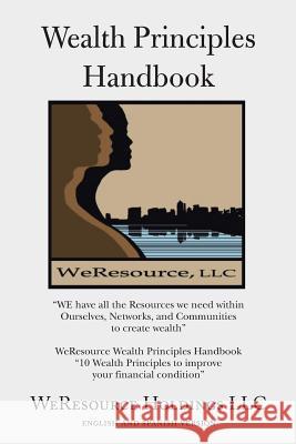 Wealth Principles Handbook Weresource Holdings LL 9781491839768