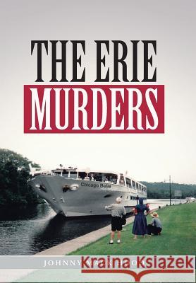 The Erie Murders Johnny Mack Hood 9781491851289