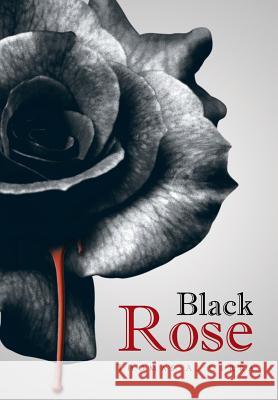 Black Rose Thomas a. Cerra 9781491853344
