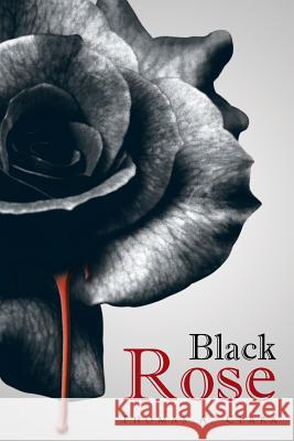 Black Rose Thomas a. Cerra 9781491853351