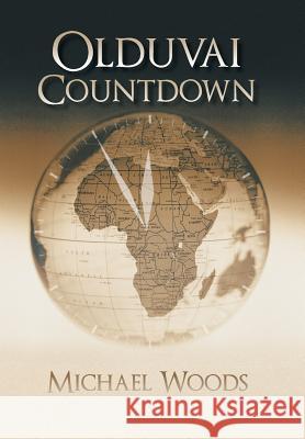 Olduvai Countdown Michael Woods 9781491854204