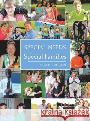 Special Needs: Special Families Coleman, Avis 9781491860588