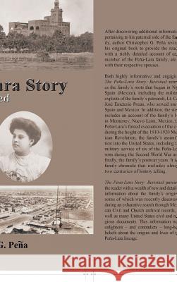 The Pena-Lara Story: Revisited Pena, Christopher G. 9781491863039 Authorhouse