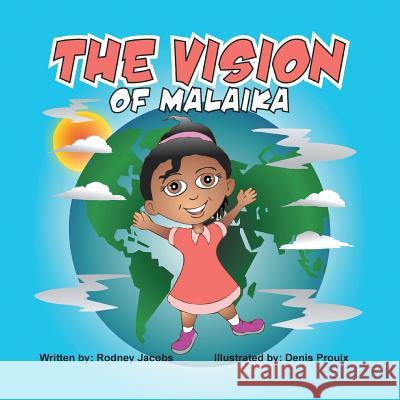 The Vision of Malaika Rodney Jacobs 9781491871904