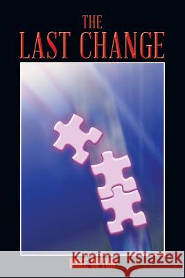 The Last Change Mike Upton 9781491877432 Authorhouse