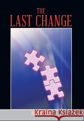 The Last Change Mike Upton 9781491877579