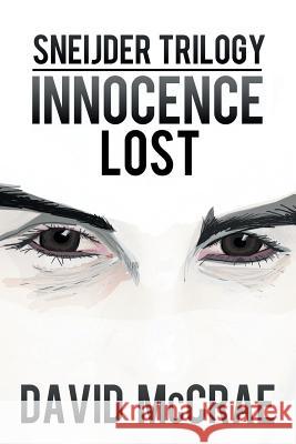 Innocence Lost David McCrae 9781491880005