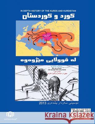 In Depth History of the Kurds and Kurdistan Sardar Pishdare 9781491884515 Authorhouse