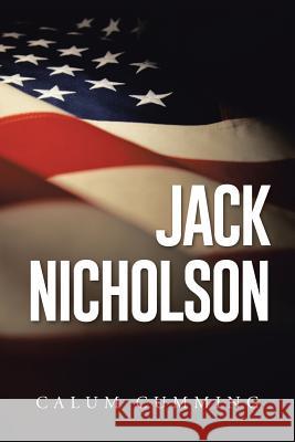 Jack Nicholson Calum Cumming 9781491892251