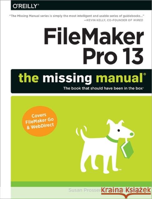 FileMaker Pro 13 Susan Prosser Stuart Gripman 9781491900796 O'Reilly Media