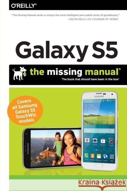 Galaxy S5: The Missing Manual Preston Gralla 9781491904534 O'Reilly Media
