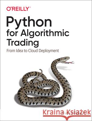 Python for Algorithmic Trading Yves Hilpisch 9781492053354 
