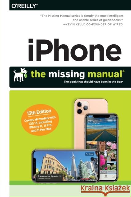 Iphone: The Missing Manual: The Book That Should Have Been in the Box David Pogue 9781492075141 O'Reilly Media