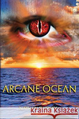 Arcane Ocean Nathan Dudley Brian Olson 9781492102724