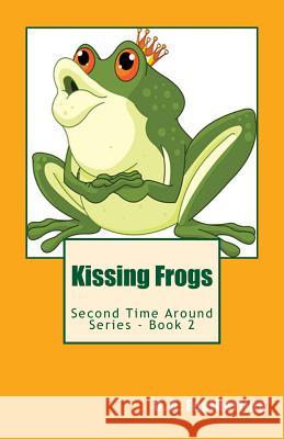 Kissing Frogs D. a. Featherling 9781492109129 Createspace