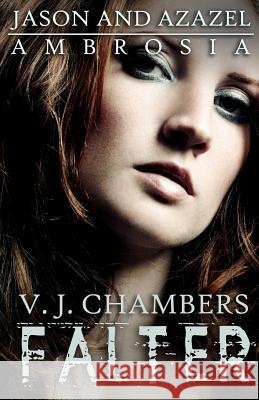 Falter V. J. Chambers 9781492110682 Createspace