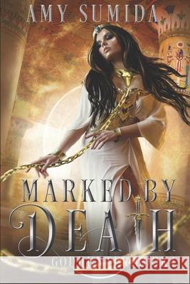 Marked by Death Amy Sumida 9781492119876 Createspace