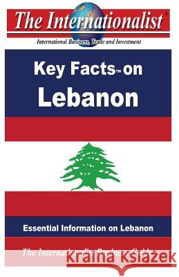 Key Facts on Lebanon: Essential Information on Lebanon Patrick W. Nee 9781492122968 Createspace