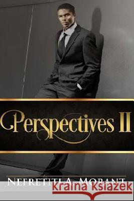 Perspectives II Nefretiti A. Morant 9781492150596