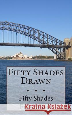 Fifty Shades Drawn R. Pasinski 9781492151715 Createspace