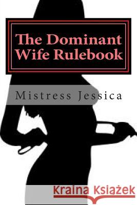 The Dominant Wife Rulebook: 