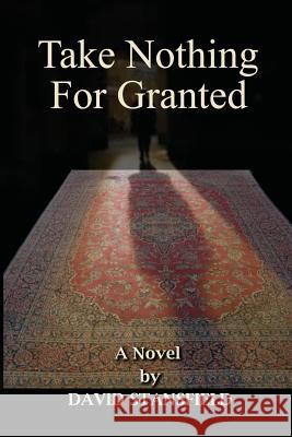 Take Nothing For Granted Stansfield, David 9781492165507