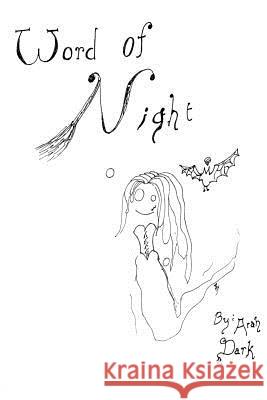 Word of Night Arah Dark 9781492170815
