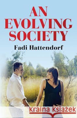 An Evolving Society Fadi Hattendorf 9781492170839