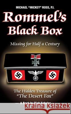 Rommel's Black Box: Trilogy of Michael 