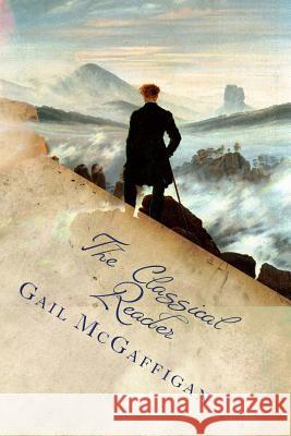 The Classical Reader: Short Stories of Action & Adventure Gail McGaffigan 9781492175278