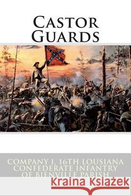 Castor Guards R. Decuir 9781492176725 Createspace