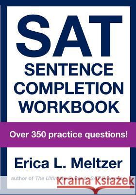 SAT Sentence Completion Workbook Erica Meltzer 9781492180050