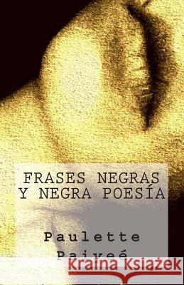 Frases Negras y Negra Poesía Barroux, Juan Carlos 9781492182214